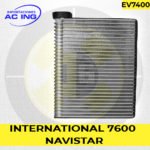 EVAPORADOR INTERNATIONAL 7600/NAVISTAR REF EV7400