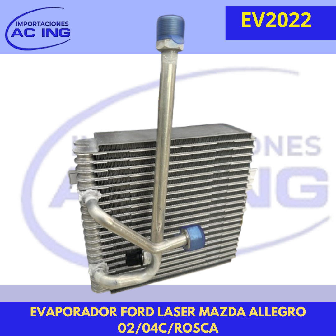 EVAPORADOR FORD LASER MAZDA ALLEGRO 00/03 REF EV2022