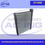 EVAPORADOR NISSAN FRONTIER/NP300 URVAN 08-13 REF EV1686