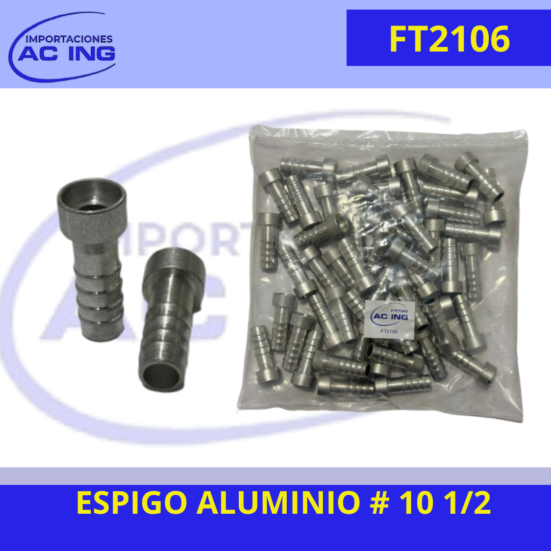 ESPIGO ALUMINIO # 10 1/2 REF FT2106