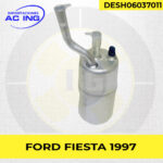 FILTRO SECADOR FORD FIESTA 97 REF DESH06037011