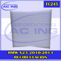 FILTRO DE CABINA BMW X23 2010-2013 RECIRCULACION REF FC245