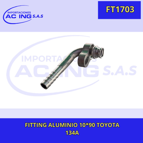FITTING ALUMINIO # 10 x 90 1/2 TOYOTA 134A REF FT1703