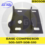 BASE COMPRESOR 505-507-508-510 REF BS0508