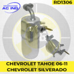 FILTRO SECADOR CHEVROLET TAHOE 06-11 REF RD1306