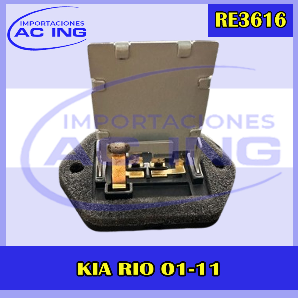 RESISTENCIA KIA RIO 01 11 REF RE3616