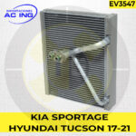 EVAPORADOR KIA SPORTAGE/HYUNDAI TUCSON 17-21 REF EV3547