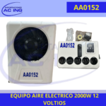 EQUIPO AIRE ELECTRICO 2000W 12 VOLTIOS ACING REF AA0152