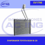 EVAPORADOR TOYOTA RUSH 18-20 REF EV1798